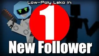 Low-Poly Leko In: One New Follower