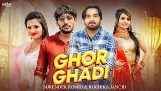 Ghor Ghadi - Surender Romio | Ruchika Jangid | Mannu Pahari | Muskan Yadav | Haryanvi Songs 2023