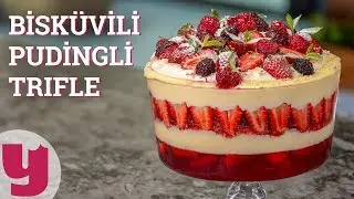 Bisküvili Pudingli Trifle Tarifi (Katlanarak Artan Keyif!) | Yemek.com