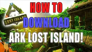 How To Download Lost Island & other DLC! Ark Survival Evolved Guide