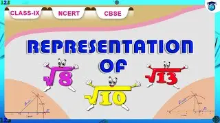Number System | Representation of √8,√10 and √13  | #Class9 #chapter1 #ncert #cbse