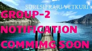 APPSC GROUP 2 NOTIFICATION COMING SOON