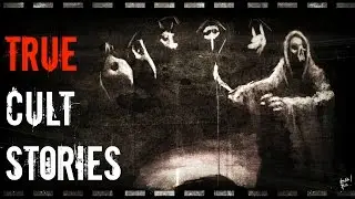4 Disturbing REAL Cult Encounters | Scary True Stories
