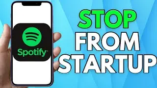 How To Stop Spotify From Opening on Startup in Windows 11 & 10 (Step By Step)