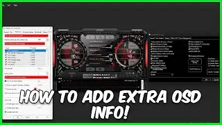 How To Get Extra OSD Info on MSI Afterburner Using HWINFO64