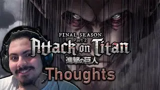 Attack on Titan Final Season Part 2 Thoughts