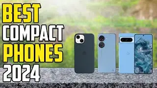 Top 5 Best Small Phones 2024 | Best Compact Smartphones 2024