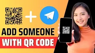 How To Scan QR Code In Telegram To Add Friend 2024 (Simple)