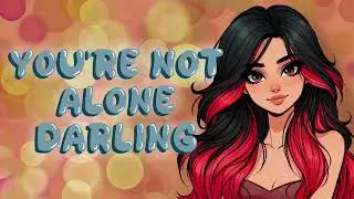 Comforting You Through Depression [F4A] [ASMR Audio Roleplay]