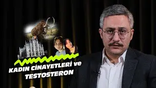 KADIN C*N*YETLERİ ve TESTOSTERON| Çok Hızlı Gündem S2B22
