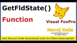 VFP GETFLDSTATE function| check field modify or not in vfp | table field modify or not GetFldState