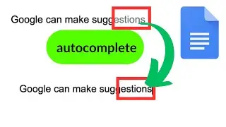 Google Docs Autocomplete [Suggestion mode] Tutorial: Smart Compose for Beginners