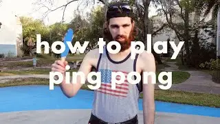 how to play ping pong