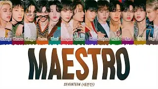 SEVENTEEN (세븐틴) - MAESTRO (1 HOUR LOOP) Lyrics | 1시간 가사