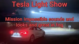 Tesla Light Show - Mission Impossible sounds and looks great in fog