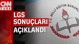 LGS yerleştirme sonuçları açıklandı