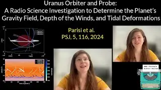 AAS Journal Author Series: Marzia Parisi on 2024PSJ.....5..116P