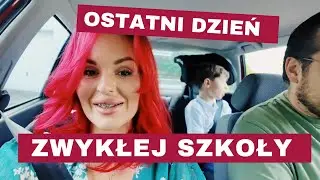 🏫❌ OSTATNI DZIEŃ NASZYCH DZIECI w NORMALNEJ SZKOLE