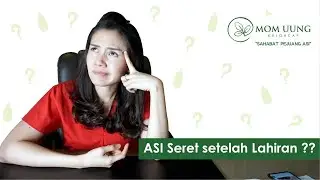 ASI Belum Keluar Dan Seret Setelah Melahirkan? Wajib Nonton Sampai Habis