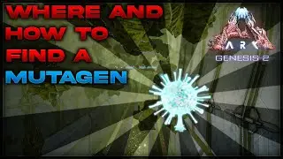 Ark Genesis 2 | Where and how to find Mutagen