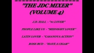 VARIOUS ARTISTS ''THE JDC MIXER'' (VOLUME 4)(80's)