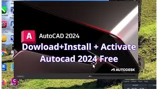How to Install AutoCAD 2024 on Windows (Full Guide)