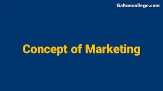 Concept of Marketing