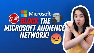 How to Exclude Microsoft Audience Network [Step by Step for 2024]