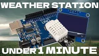 Arduino Weather Station under 1 minute | Tutorial