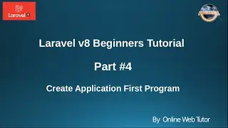 Learn Laravel 8 Beginners Tutorial #4 - Create First Program in Laravel 8