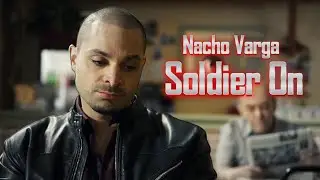 Nacho Varga - Soldier On