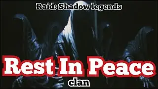 Raid: Shadow legends - INQUISITOR и его клан Rest In Peace. История клана 2018-2021 гг и фулл состав