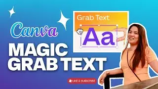 Canva Grab Text | Canva Magic Studio [Part 7/12]