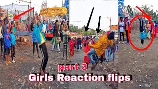 2022 Amazing flips - girls Reaction stunts / part 3 || Ajay flip channel