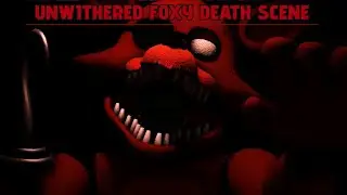 [FNAF / SFM] Unwithered Foxy Death Scene