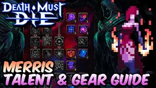 Merris Build and Gear Guide! | Death Must Die