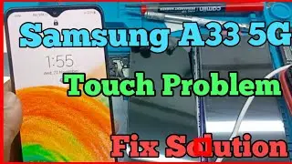 Samsung A33 Touch problem || Samung update touch problem ||samsung A33  touch problem after update