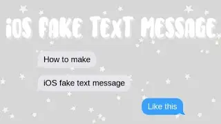 HOW TO MAKE FAKE TEXT MESSAGE EDIT