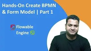 10 - Flowable Hands On | Create BPMN Model | Create Form Model | EducationTatva