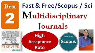 High Acceptance Rate of Scopus, UGC and SCI Multidisciplinary Journals || High Quality Journals