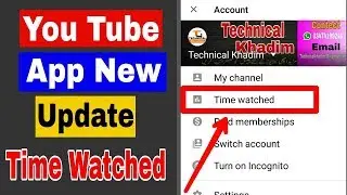 Youtube App New Update | Time Watched | Urdu/Hindi By Technical Khadim