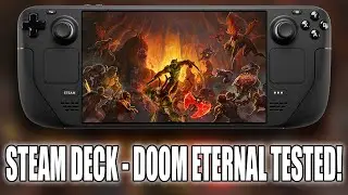 Steam Deck | Doom Eternal Tested - How Does It PERFORM?