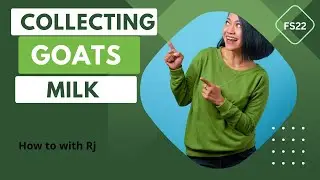 FS22 - How do you collect goats milk?