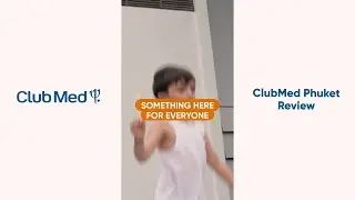 Club Med Phuket - Emmy's Review