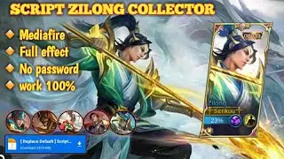 Script Skin Zilong Collector No Password | full effect |patch terbaru