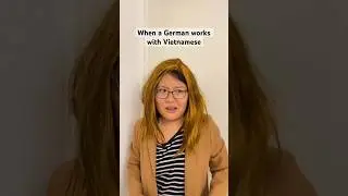 When German works with Vietnamese