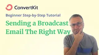 How To Send An Email In ConvertKit? BEST Way to Draft and Send a Broadcast Email Step-by-Step