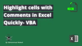Highlight cells with comments in Excel Quickly - VBA