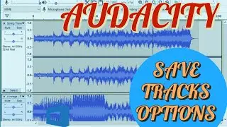AUDACITY | HOW TO SAVE SEPARATE AUDIO TRACKS IN AUDACITY TUTORIAL