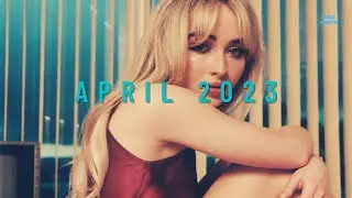 my most played songs of april 2023